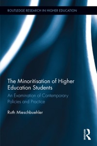 Cover The Minoritisation of Higher Education Students