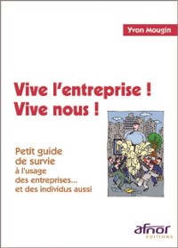 Cover Vive l''entreprise, Vive nous !