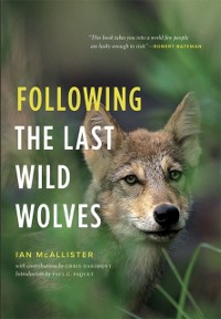 Cover Following the Last Wild Wolves