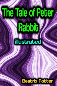 Cover The Tale of Peter Rabbit illustrated