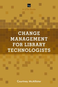 Cover Change Management for Library Technologists
