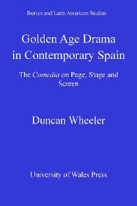 Cover Golden Age Drama in Contemporary Spain