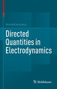 Cover Directed Quantities in Electrodynamics
