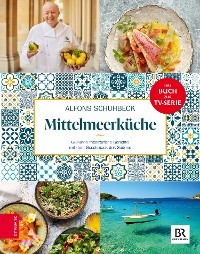 Cover Schuhbecks Mittelmeerküche