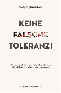 Cover Keine falsche Toleranz!