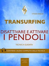 Cover Transurfing. Disattivare e attivare i pendoli