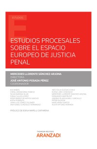 Cover Estudios procesales sobre el espacio europeo de justicia penal