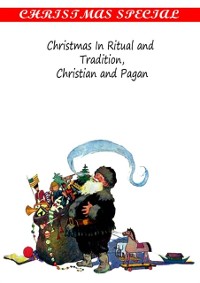 Cover Christmas In Ritual and  Tradition,Christian and Pagan