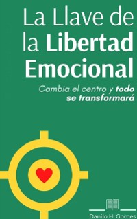 Cover La Llave de la Libertad Emocional