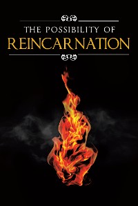 Cover The Possibility Of Reincarnation