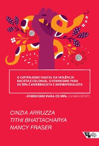 Cover O capitalismo nasceu da violência racista e colonial: o feminismo para os 99% é antirracista e anti-imperialista