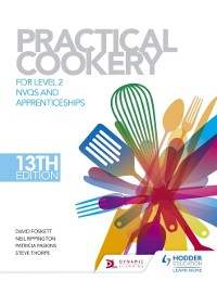 Cover Practical Cookery, 13th Edition for Level 2 NVQs and Apprenticeships