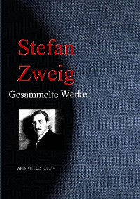 Cover Stefan Zweig: Gesammelte Werke
