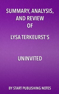 Cover Summary, Analysis, and Review of Lysa TerKeurst's Uninvited