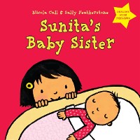 Cover Sunita''s Baby Sister: Dealing with Feelings