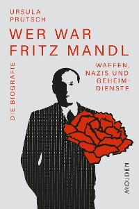 Cover Wer war Fritz Mandl