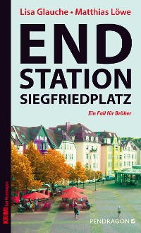 Cover Endstation Siegfriedplatz