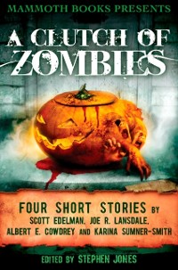 Cover Mammoth Books presents A Clutch of Zombies