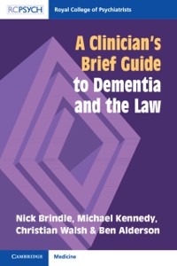 Cover Clinician's Brief Guide to Dementia and the Law