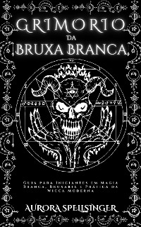 Cover Grimório  Da  Bruxa Branca