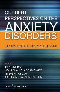 Cover Current Perspectives on the Anxiety Disorders