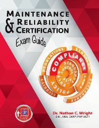 Cover Maintenance and Reliability Certification Exam Guide
