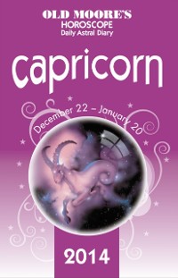 Cover Old Moore's Horoscope and Astral Diary 2014 - Capricorn