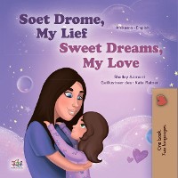 Cover Soet Drome, My Lief Sweet Dreams, My Love