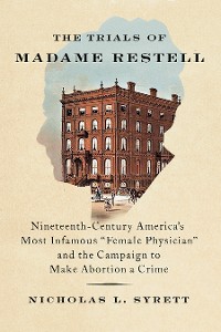 Cover The Trials of Madame Restell