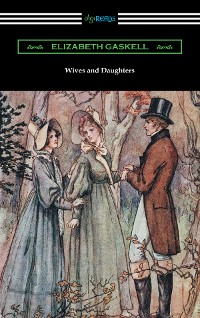Cover Wives and Daughters (with an Introduction by Adolphus W. Ward)