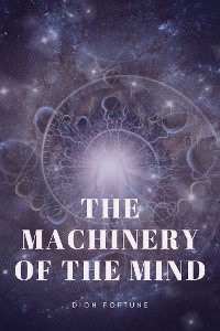 Cover The Machinery of the Mind