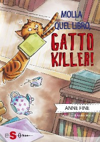 Cover Molla quel libro, gatto killer!