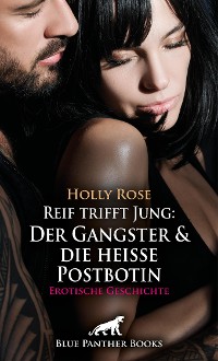 Cover Reif trifft Jung: Der Gangster und die heiße Postbotin | Erotische Geschichte