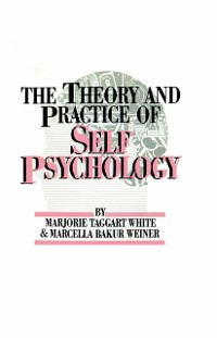 Cover The Theory And Practice Of Self Psychology