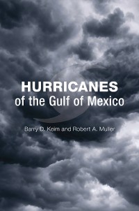 Cover Hurricanes of the Gulf of Mexico