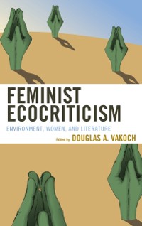 Cover Feminist Ecocriticism