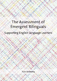 Cover The Assessment of Emergent Bilinguals