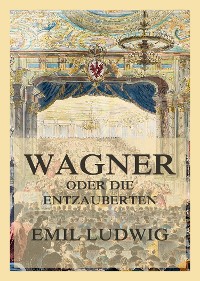 Cover Wagner oder die Entzauberten