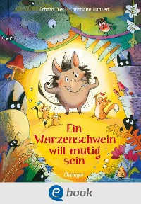 Cover Ein Warzenschwein will mutig sein