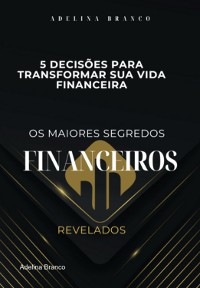 Cover 5 Decisões Para Transformar Sua Vida Financeira