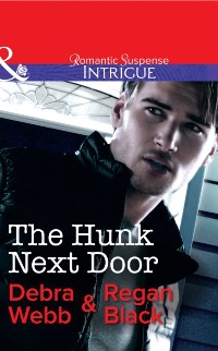 Cover Hunk Next Door (Mills & Boon Intrigue) (The Specialists, Book 3)