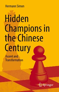 Cover Hidden Champions in the Chinese Century