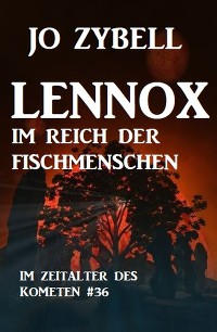 Cover Lennox im Reich der Fischmenschen: Das Zeitalter des Kometen #36