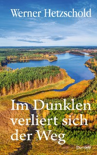 Cover Im Dunklen verliert sich der Weg