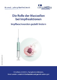 Cover Die Rolle der Mastzellen bei Impfreaktionen – Impfbeschwerden gezielt lindern