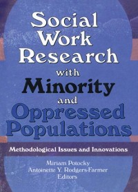 Cover Social Work Research with Minority and Oppressed Populations