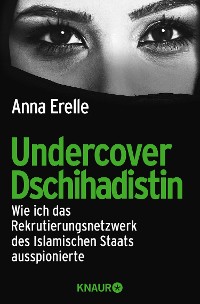 Cover Undercover-Dschihadistin