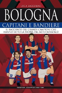 Cover Bologna. Capitani e bandiere