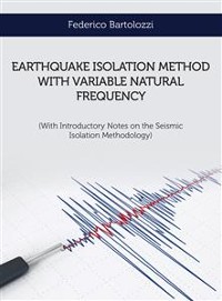 Cover Earthquake isolation method with variable natural frequency