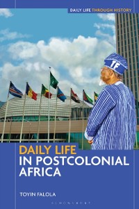 Cover Daily Life in Postcolonial Africa